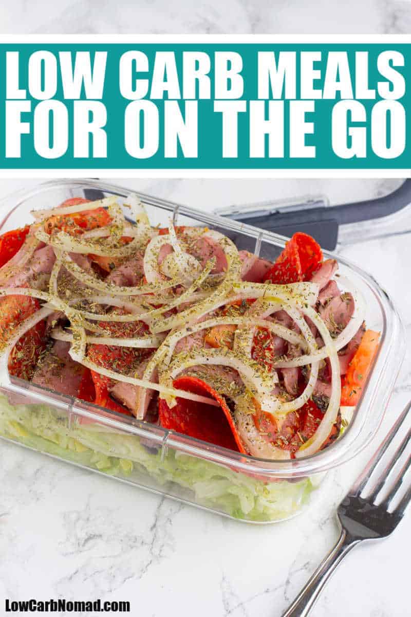 Easy Low Carb Meal Ideas For on the Go • Low Carb Nomad