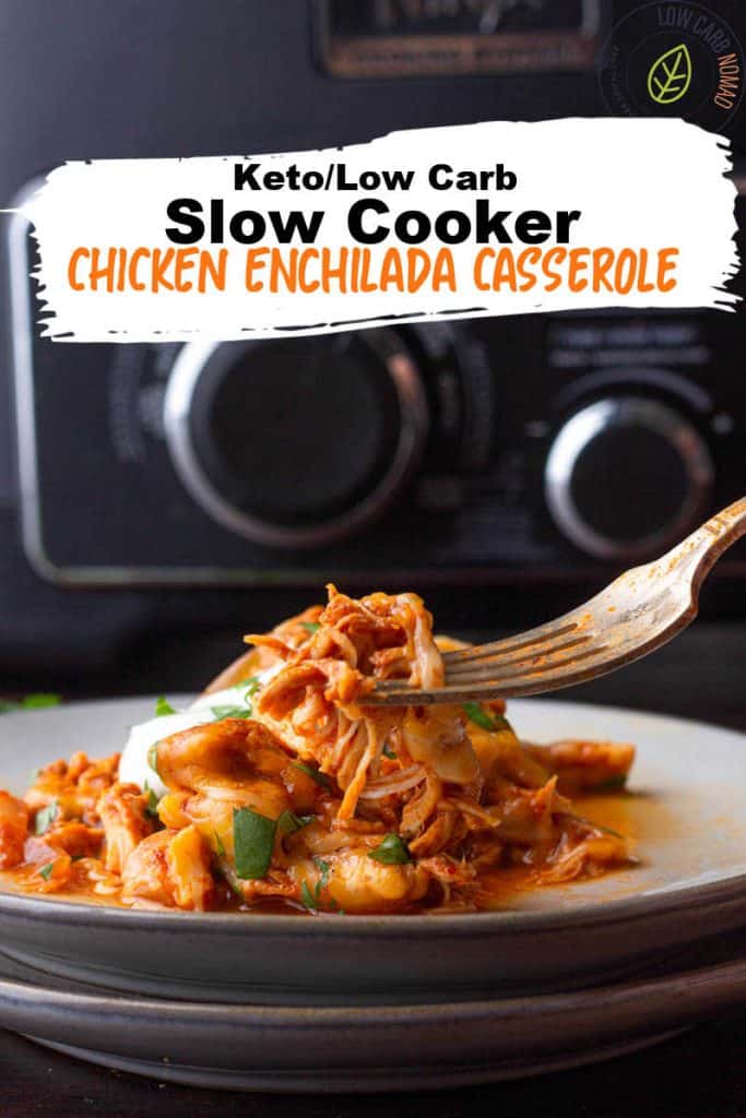 Low Carb Slow Cooker Chicken Enchilada Casserole • Low Carb Nomad