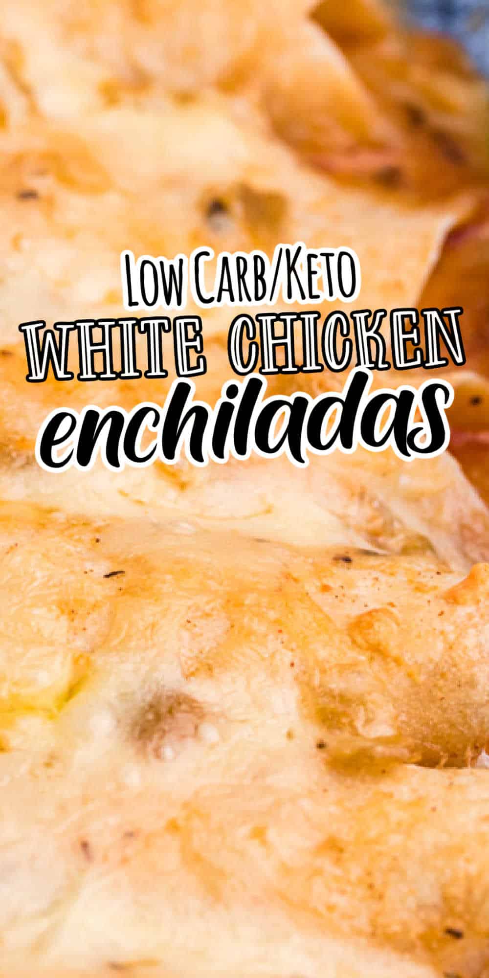 Low Carb Keto White Chicken Enchiladas • Low Carb Nomad 2033